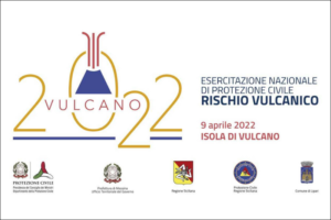 Dipartimento Protezione Civile: esercitazione nazionale “Vulcano 2022”