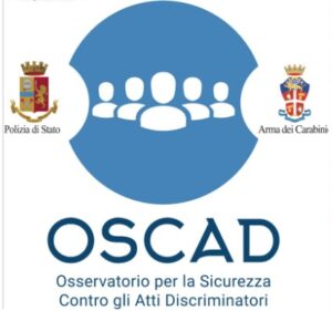 Atti Discriminatori (OSCAD): attività di contrasto  del Dipartimento Pubblica Sicurezza